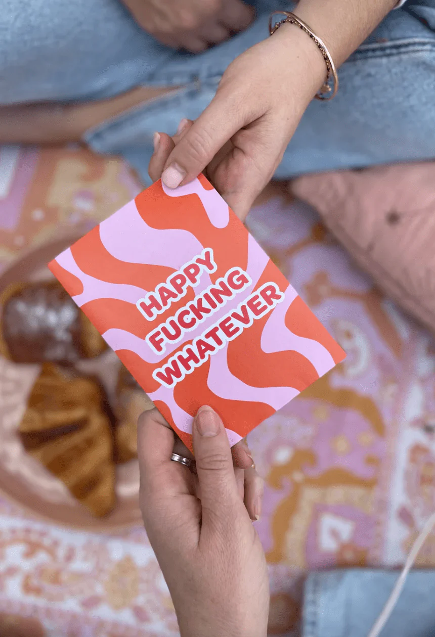 Happy Fucking Whatever Greeting Card