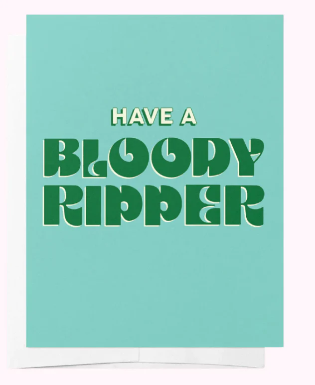 Have A Bloody Ripper Greeting Card - Image 2