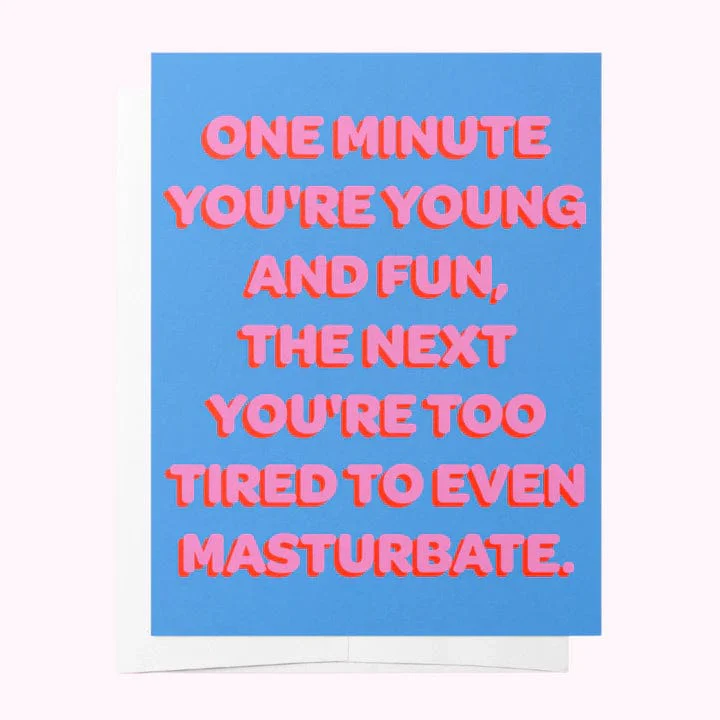 Too Old To Masturbate Greeting Card* - Image 2
